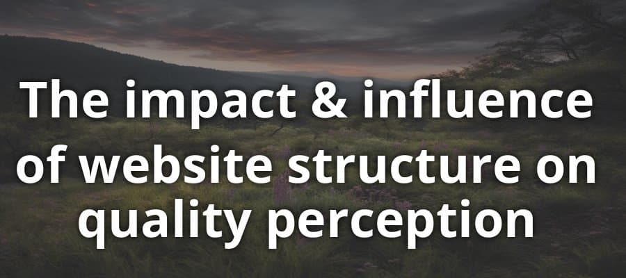 Website Structure on User Perception